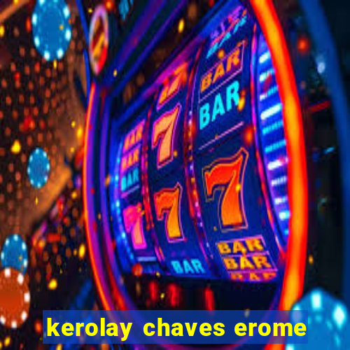 kerolay chaves erome